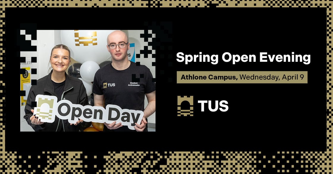 TUS Athlone Spring CAO Open Evening 2025 